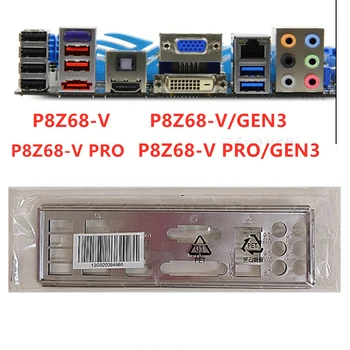 המקורי עבור Asus P8Z68-V/GEN3, P8Z68-V PRO/GEN3, P8Z68-V, P8Z68-V PRO i/O Shield הלוחית האחורית BackPlate Blende סוגריים.