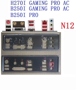 המקורי עבור MSI Z270I המשחקים PRO AC, B250I המשחקים PRO AC, B250I PRO i/O Shield הלוחית האחורית BackPlate Blende סוגריים.